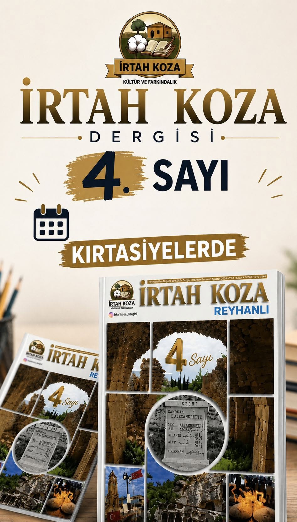 GELECEĞE BIRAKILAN EN GÜZEL MİRAS: İRTAH KOZA DERGİSİ